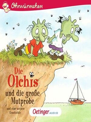 cover image of Die Olchis und die große Mutprobe und eine weitere Geschichte